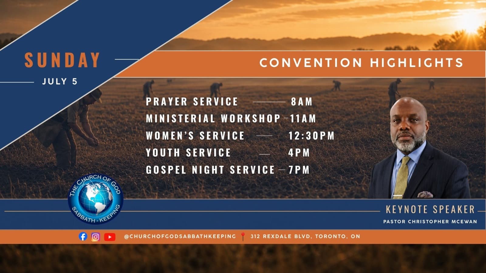 Sunday, July 5 convention highlights. Prayer Service at 8 AM, Ministerial Workshop at 11 AM, Women’s Service at 12:30 PM, Youth Service at 4 PM, and Gospel Night Service at 7 PM. Keynote speaker: Pastor Christopher McEwan.